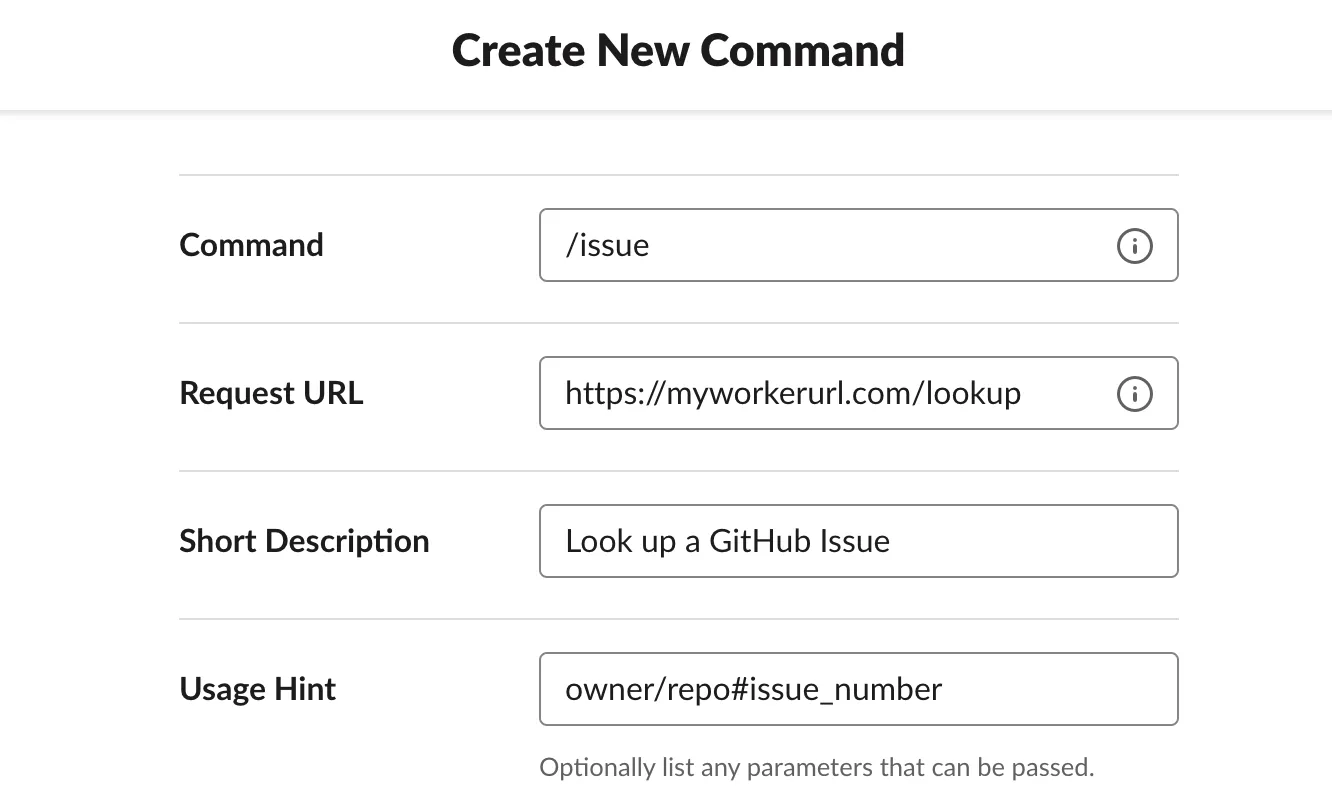 必须在 Slack 仪表板中创建 Slash Command 并将其附加到 Request URL