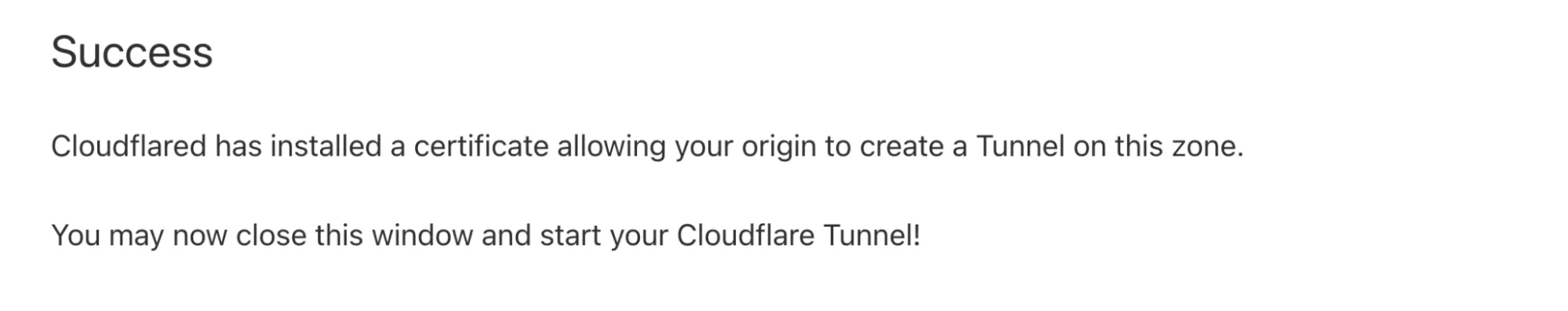 Cloudflare 在成功向源站安装证书时提供确认，允许其通过隧道连接到 Cloudflare 网络。