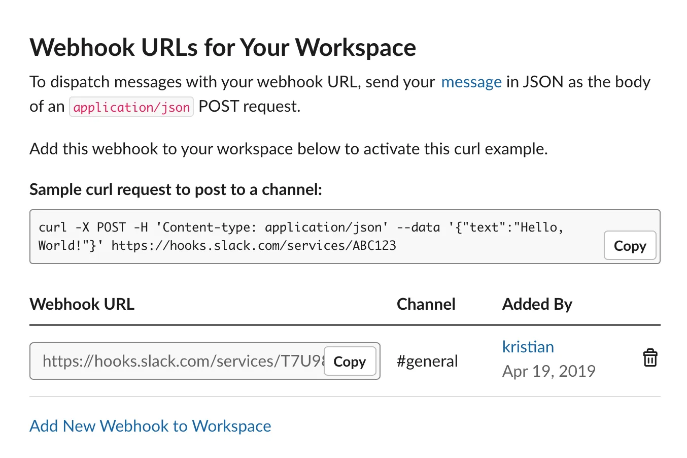 在 Slack 仪表板中选择 Add New Webhook to Workspace 以添加新 Webhook URL